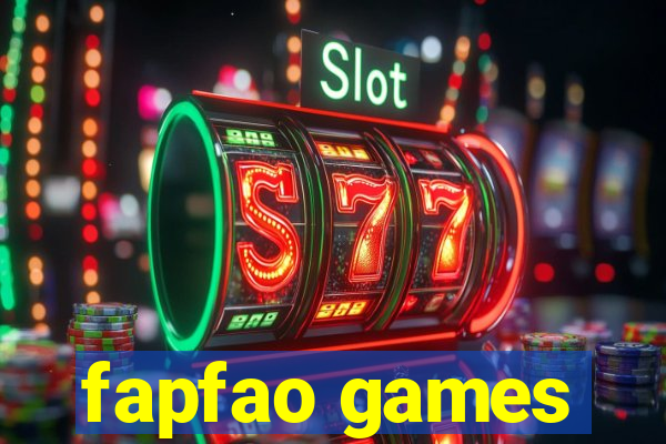 fapfao games